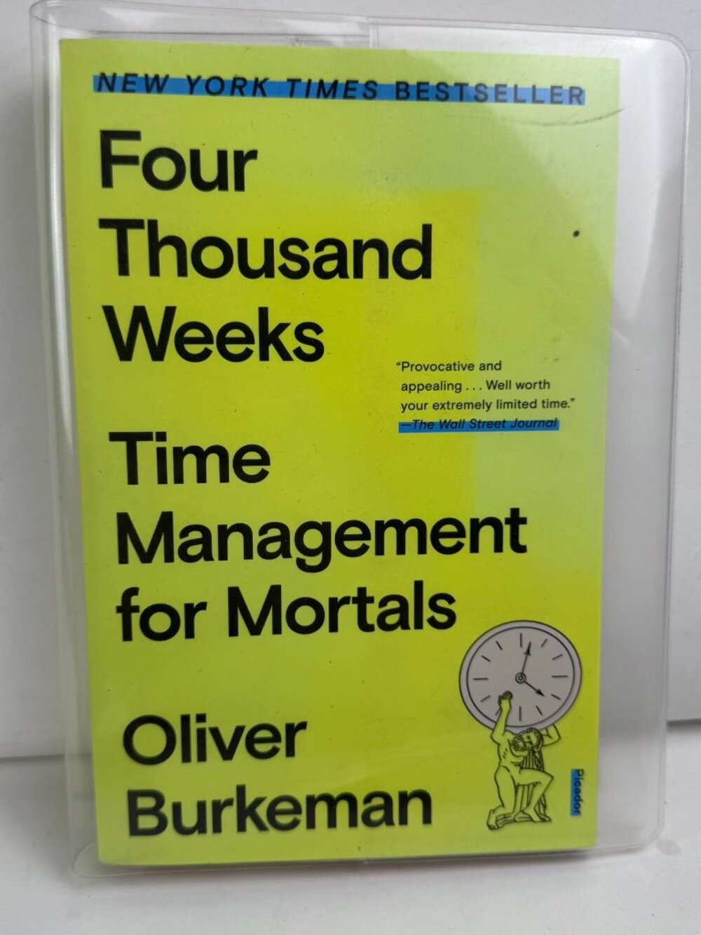 Four Thousand Weeks Oliver Burkeman PB Time Management ISBN 9781250849359